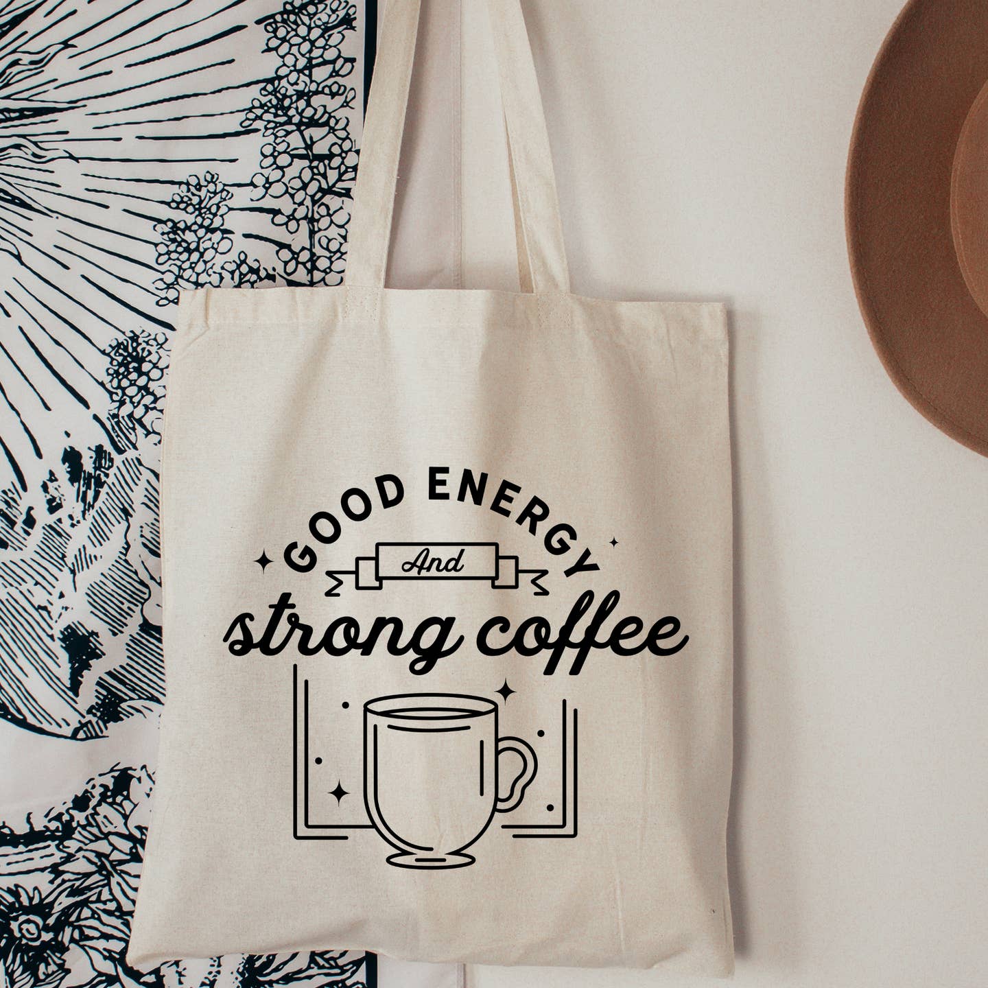 Good Energy and Strong Coffee Tote Bag